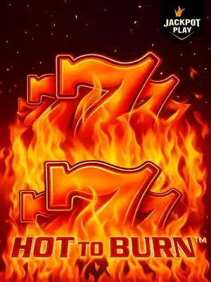 Hot to burn
